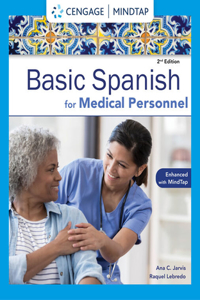 Spanish for Medical Personnel Enhanced Edition: The Basic Spanish Series