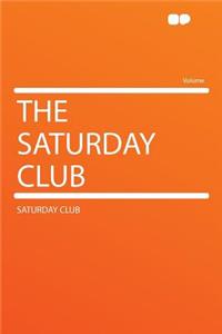 The Saturday Club