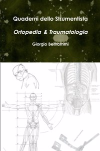Quaderni dello Strumentista - Ortopedia & Traumatologia