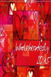 Wholeheartedly / UK-Version 2015