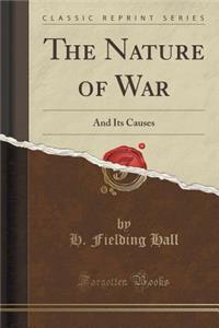 The Nature of War