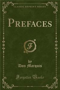 Prefaces (Classic Reprint)