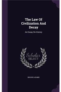 Law Of Civilization And Decay