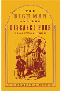 Rich Man and the Diseased Poor in Early Victorian Literature