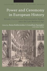 Power and Ceremony in European History