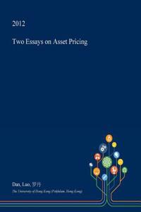Two Essays on Asset Pricing