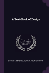 A Text-Book of Design