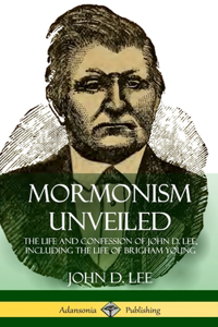 Mormonism Unveiled