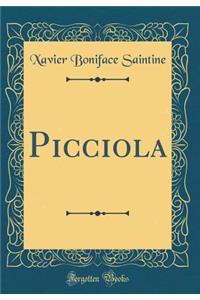 Picciola (Classic Reprint)