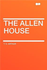 The Allen House