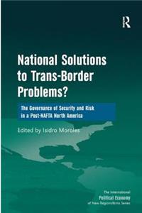 National Solutions to Trans-Border Problems?