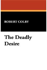 Deadly Desire