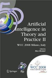 Artificial Intelligence in Theory and Practice II