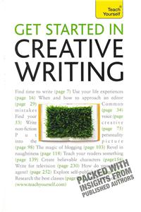 Get Started In Creative Writing: Teach Yourself