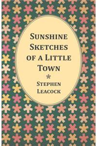Sunshine Sketches Of A Little Town