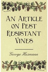 An Article on Pest Resistant Vines