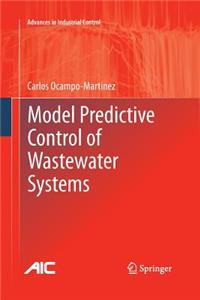 Model Predictive Control of Wastewater Systems