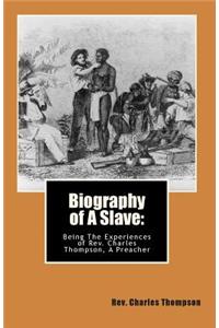 Biography of A Slave