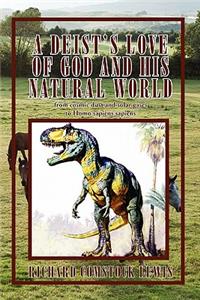 Deist's Love of God and His Natural World