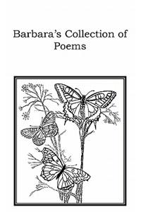 BARBARA'S COLLECTION of POEMS