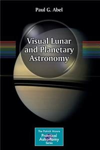 Visual Lunar and Planetary Astronomy