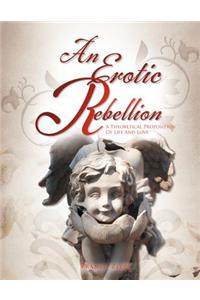 Erotic Rebellion