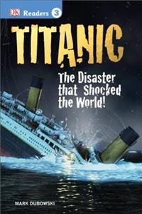 DK Readers L3: Titanic