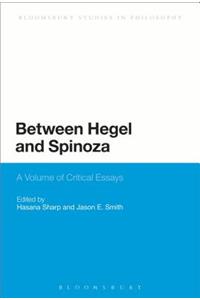 Between Hegel and Spinoza