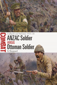 Anzac Soldier Vs Ottoman Soldier