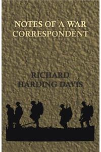 Notes of a War Correspondent