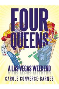 Four Queens: A Las Vegas Weekend