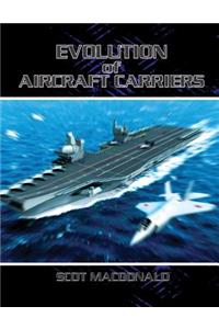 Evolution of Aircraft Carriers