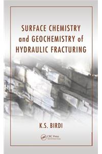 Surface Chemistry and Geochemistry of Hydraulic Fracturing