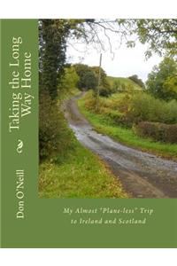 Taking the Long Way Home
