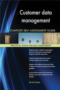 Customer data management Complete Self-Assessment Guide