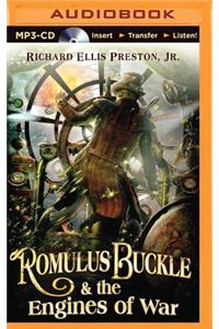 Romulus Buckle & the Engines of War