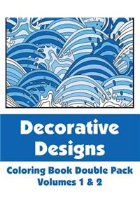 Decorative Designs Coloring Book Double Pack (Volumes 1 & 2)