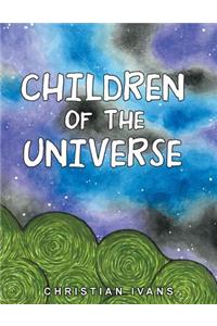 Children of the Universe