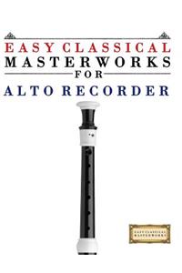 Easy Classical Masterworks for Alto Recorder