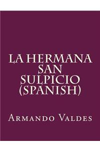 La Hermana San Sulpicio (Spanish)