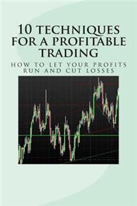 10 techniques for a profitable trading