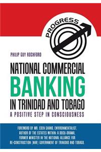 National Commercial Banking in Trinidad and Tobago