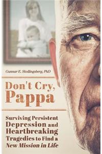 Don't Cry, Pappa