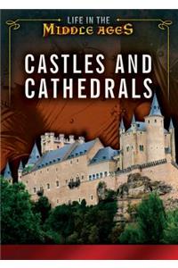 Castles and Cathedrals