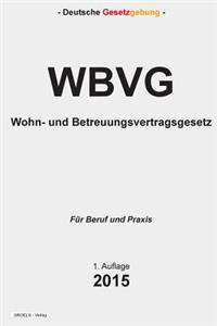 Wohn- und Betreuungsvertragsgesetz - WBVG