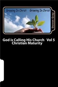 God is Calling His Church Vol 5