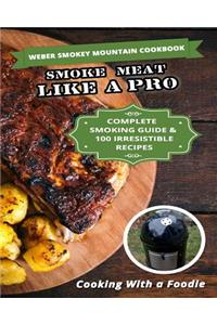 Weber Smokey Mountain Cookbook
