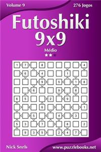 Futoshiki 9x9 - Médio - Volume 9 - 276 Jogos