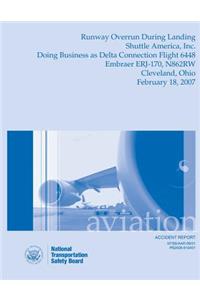 Aircraft Accident Report Runway Overrun During Landing Shuttle America, Inc.