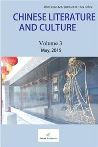 Chinese Literature and Culture Volume 3